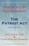 Know Your Government - The Patriot Act - Full Legal Text & Plain English Summary - Shawn Conners