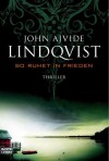 So Ruhet In Frieden - John Ajvide Lindqvist, Paul Berf