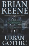 Urban Gothic - Brian Keene, Jeff Pringle