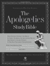 The Apologetics Study Bible, Hardcover, Indexed: Understand Why You Believe (Apologetics Bible) - Norman L. Geisler, Ted Cabal, Hank Hanegraaff, Ravi Zacharias, Josh McDowell, Phil Johnson, J.P. Moreland, R. Albert Mohler Jr., Charles Colson