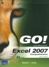 Go! with Excel 2007 Comprehensive [With CDROM] - Shelley Gaskin, Karen Jolly