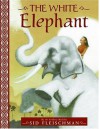 The White Elephant - Sid Fleischman, Robert McGuire
