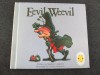 EEVIL WEEVIL and JUNE BUGG : A Topsy-Turvy Book - Stephen Cosgrove, Charles Reasoner