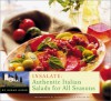 Insalate: Authentic Salads for All Seasons - Susan Simon, Manfredi Bellati, Richard Eskite