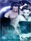 Destined for Two - Trista Ann Michaels