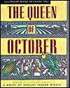 The Queen of October - Shelley Fraser Mickle