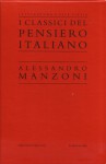 I classici del Pensiero Italiano - Alessandro Manzoni 1 - Alessandro Manzoni, Riccardo Bacchelli