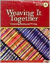 Weaving It Together 4: Connecting Reading and Writing, Second Edition - Milada Broukal