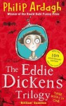 The Eddie Dickens Trilogy - Philip Ardagh