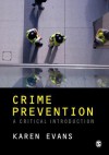 Crime Prevention: A Critical Introduction - Karen Evans