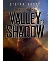 Through the Valley of Shadow - Stefan Vucak
