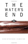 The Water's End - Christopher Hawkins