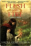 Flesh and Fire (Vineart War #1) - Laura Anne Gilman