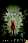 A Place for Sinners - Aaron Dries