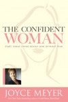 The Confident Woman - Joyce Meyer