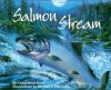 Salmon Stream (Sharing Nature With Children Book) - Carol Reed-Jones, Michael S. Maydak