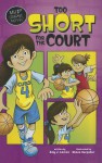 Too Short for the Court - Amy J. Lemke, Steve Harpster