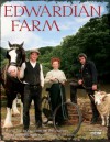 Edwardian Farm - Peter Ginn, Ruth Goodman, Alex Langlands