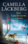 Der Leuchtturmwärter (Patrik Hedström, #7) - Camilla Läckberg, Katrin Frey