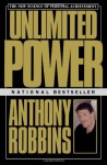 Unlimited Power : The New Science Of Personal Achievement - Anthony Robbins, Jason Winters, Kenneth H. Blanchard