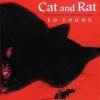 Cat and Rat: The Legend of the Chinese Zodiac - Ed Young