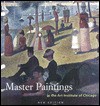 Master Paintings in the Art Institute of Chicago - James N. Wood, Teri J. Edelstein