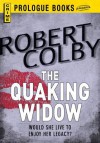 The Quaking Widow - Robert Colby