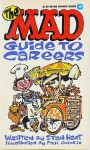 Mad Guide To Careers - Stan Hart, Paul Coker Jr., MAD Magazine