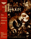 The 11th Hour: The Sequel to the 7th Guest: The Official Strategy Guide - Rusel DeMaria, Rusel De Maria, Alex Uttermann