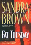 Fat Tuesday - Sandra Brown, Jack Garrett