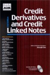 Credit Derivatives and Credit Linked Notes [With CDROM] - Satyajit Das