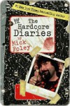 Hardcore Diaries - Mick Foley
