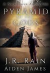 Pyramid of the gods - J.R. Rain, Aiden James