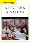 Cengage Advantage Books: A People and a Nation: A History of the United States - Mary Beth Norton, Carol Sheriff, David W Blight, Howard Chudacoff