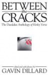 Between the Cracks: The Daedalus Anthology of Kinky Verse - Gavin Dillard, Cheryl A. Townsend, Ron Androla