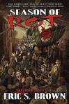 Season of Rot: Five Zombie Novellas - Eric S. Brown, John Grover