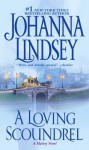 A Loving Scoundrel - Johanna Lindsey