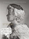 Styling the Stars: Lost Treasures from the Twentieth Century Fox Archive - Angela Cartwright, Tom McLaren, Maureen O'Hara