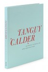 Tanguy & Calder: Between Surrealism and Abstraction - Yves Tanguy, Alexander Calder
