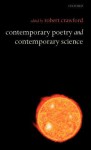Contemporary Poetry and Contemporary Science - Robert Crawford