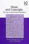 Music and Copyright: The Case of Delius and His Publishers - Robert Montgomery
