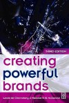 Creating Powerful Brands in Consumer, Service and Industrial Markets - Leslie de Chernatony, Malcolm McDonald