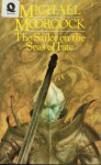 The Sailor On The Seas Of Fate - Michael Moorcock