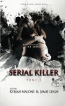 Serial Killer ~ Tome 2 (Volume 2) (French Edition) - Kyrian Malone, Jamie Leigh