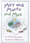 Reading 2000 Leveled Reader 2.56a May and Marta and Max - Marilee Robin Burton
