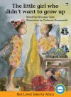 The Little Girl Who Didn't Want to Grow Up - Véronique Tadjo, Catherine Groenewald, Veronique Tadjo