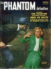 The Phantom Detective - Odds on Death - Spring, 1953 58/3 - Robert Wallace