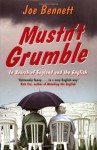 Mustn't Grumble: In Search of England and the English - Joe Bennett