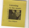 Listening to the Music - Alex Gildzen