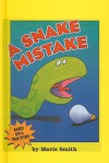 A Snake Mistake - Mavis Smith